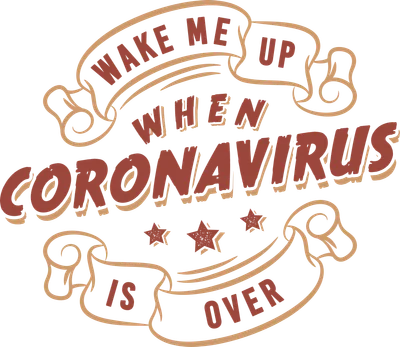 Thiết kế chữ "Wake Me Up When Coronavirus Is Over" với phong cách retro, màu đỏ và cam trên nền xám.