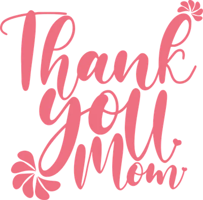 Chữ "Thank You Mom" viết tay màu hồng nổi bật trên nền xám, có họa tiết hoa nhỏ hai bên.