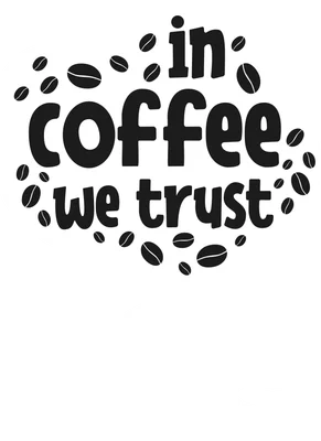 Hình minh họa ly cà phê trắng bốc hơi với dòng chữ "in coffee we trust" và hạt cà phê bay lơ lửng.