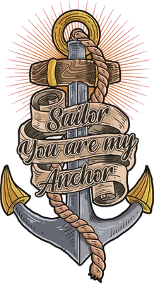 Hình ảnh neo tàu phong cách neo-traditional với dòng chữ 'Sailor You Are My Anchor' quấn quanh