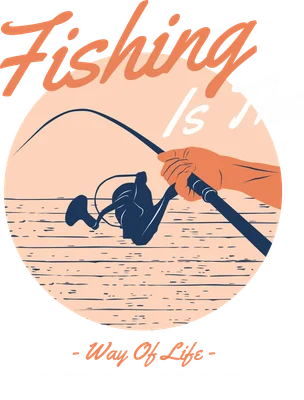 Hình ảnh minh họa một người đang cầm cần câu cá với cuộn dây, có chữ 'Fishing Is The Way Of Life' và 'FISHING IS FUN'.