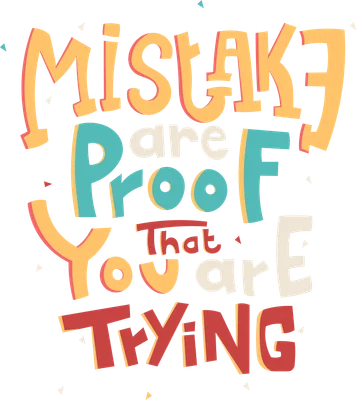 Hình ảnh typography với câu trích dẫn 'Mistake are Proof That You are Trying' nhiều màu sắc trên nền xám.