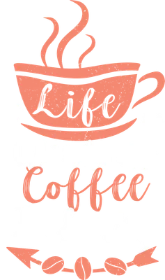 Hình ảnh ly cà phê với dòng chữ 'Life Without Coffee Is Scary' và hạt cà phê, phong cách vintage.