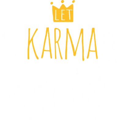 Thiết kế typography Let Karma Do Its Work với hình vẽ hoa lá và vương miện phong cách vẽ tay