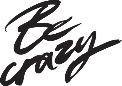 Chữ viết tay 'Be Crazy' màu đen trên nền xám, phong cách graffiti