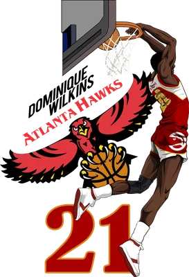Hình vẽ Dominque Wilkins đang úp rổ bóng rổ, bên cạnh là logo chim ưng của Atlanta Hawks và số 21.