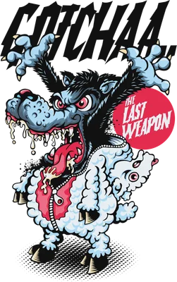 Hình minh họa sói mặc lốt cừu với dòng chữ Gotchaa và The Last Weapon phong cách hoạt hình