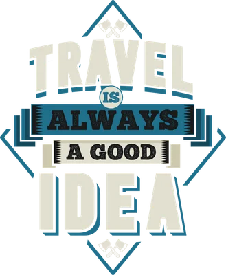 Thiết kế chữ "Travel is always a good idea" với hình ảnh hai chiếc rìu bắt chéo, phong cách retro.