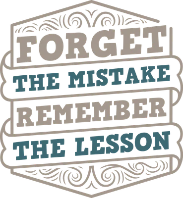 Hình ảnh typography với thông điệp 'Forget the mistake, remember the lesson' trên nền xám.