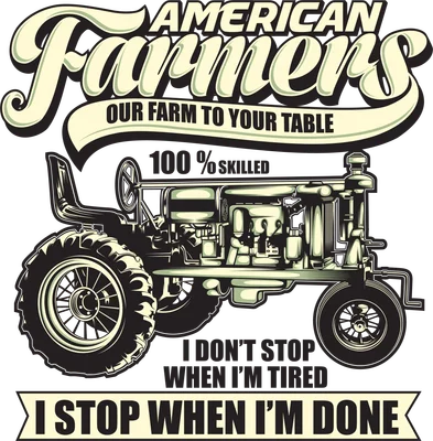 Hình in máy cày cổ điển với dòng chữ American Farmers và thông điệp ý nghĩa
