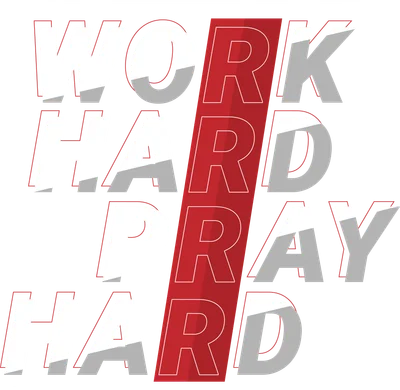 Thiết kế chữ "Work Hard Pray Hard" với phông chữ lớn, màu trắng và xám, có dải đỏ ở giữa.