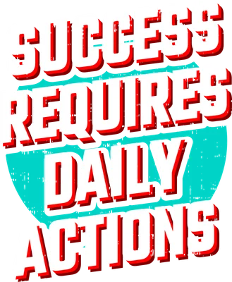 Thiết kế chữ động lực 'SUCCESS REQUIRES DAILY ACTIONS' màu trắng viền đỏ, hiệu ứng distressed trên nền xám và hình tròn màu xanh ngọc.