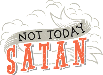 Hình ảnh chữ 'Not Today Satan' với phong cách retro, trên nền xám, có các đám mây cách điệu.