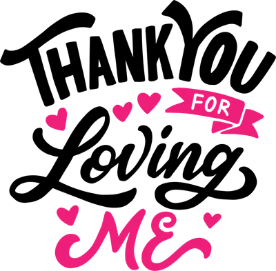 Thiết kế chữ 'Thank You For Loving Me' với trái tim hồng và chữ màu đen trên nền xám.