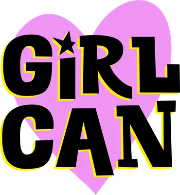Chữ "GIRL CAN" màu đen viền vàng nổi bật trên nền trái tim màu hồng pastel và nền xám.