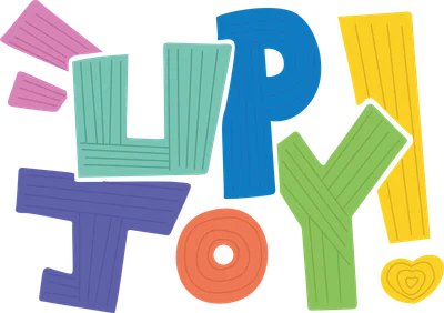 Hình minh họa chữ UP TO JOY! nhiều màu sắc rực rỡ với phong cách hoạt hình vui nhộn, có trái tim nhỏ màu vàng.