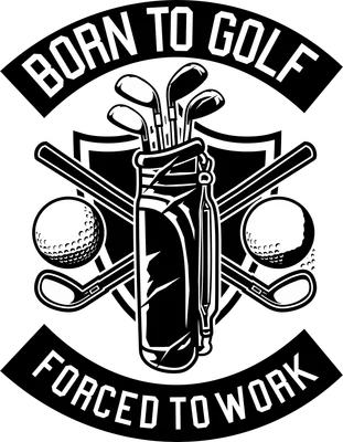 Hình ảnh minh họa phong cách vintage với túi gậy golf, bóng golf và gậy golf, kèm dòng chữ 'Born to Golf, Forced to Work'