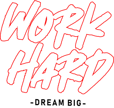 Hình ảnh chữ 'WORK HARD' và 'DREAM BIG' màu trắng hiệu ứng brush stroke, viền đỏ nổi bật trên nền xám.