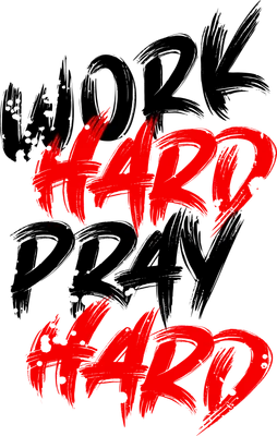 Chữ 'WORK HARD PRAY HARD' viết tay màu đen và đỏ trên nền xám