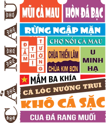Hình ảnh typography các địa danh, đặc sản nổi tiếng của Cà Mau như Mũi Cà Mau, Rừng Ngập Mặn, Mắm Ba Khía với nhiều màu sắc.