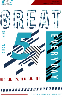 Hình in typography với chữ 'BE GREAT 59 EVERYDAY CASUAL' và các hình khối, sọc ngang dọc màu xanh, trắng, đỏ trên nền xám.