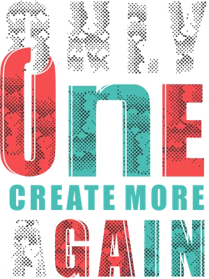 Thiết kế chữ "Only One Create More Again" với hiệu ứng chấm bi và màu sắc tương phản, phong cách retro.