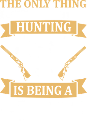Hình ảnh chữ 'THE ONLY THING I LOVE MORE THAN HUNTING IS BEING A PAPAW' với hình đầu hươu và hai khẩu súng trên nền xám.