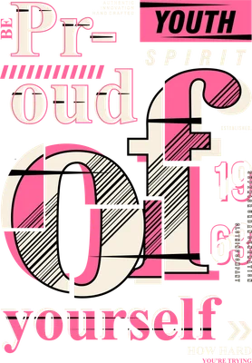 Hình ảnh typography với thông điệp 'BE Proud Of yourself' màu hồng và trắng kem, thiết kế chữ cắt ghép hiện đại trên nền xám.