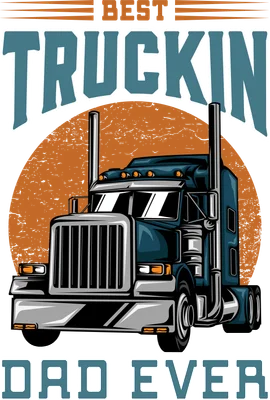 Hình minh họa xe đầu kéo màu xanh đậm với chữ 'BEST TRUCKIN DAD EVER' trên nền xám và mặt trời cam.