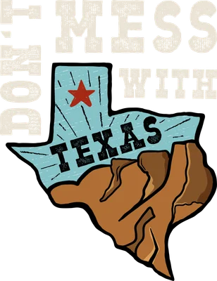 Hình in đồ họa bản đồ bang Texas với dòng chữ Don't Mess With Texas phong cách retro