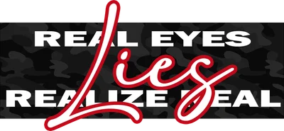 Thiết kế chữ 'Lies' màu đỏ viền trắng nổi bật trên nền rằn ri đen trắng, với dòng chữ 'REAL EYES REALIZE' phía sau.