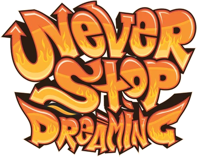 Thiết kế chữ graffiti "Never Stop Dreaming" với hiệu ứng lửa màu cam và vàng rực rỡ trên nền xám.