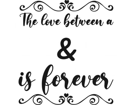 Thiết kế chữ 'The love between a mother & daughter is forever' với họa tiết trang trí.