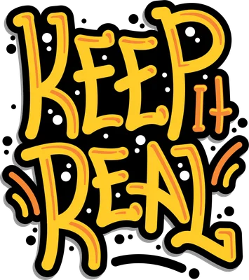 Hình ảnh chữ Keep It Real màu vàng cam với viền đen, phong cách graffiti đường phố, trên nền xám.
