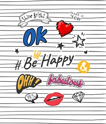 Bộ sưu tập sticker phong cách pop art với các từ ngữ tích cực như 'Shine Bright', 'OK', '#Be Happy', 'fabulous', hình trái tim, môi, vương miện và ngôi sao.