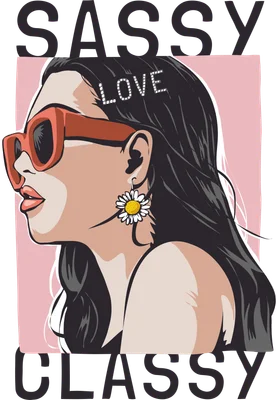 Hình minh họa cô gái trẻ đeo kính râm đỏ, hoa tai hình hoa cúc, kẹp tóc LOVE, với chữ SASSY và CLASSY trên nền xám.