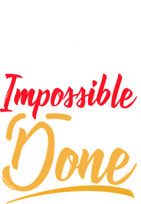 Hình ảnh câu nói truyền cảm hứng 'It Always Seems Impossible Until It's Done' với font chữ nghệ thuật nhiều màu sắc.
