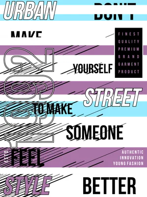 Hình in typography với các từ 'URBAN', 'DON'T', 'MAKE', 'YOURSELF', 'STREET', 'SOMEONE', 'FEEL', 'STYLE', 'BETTER' trên nền sọc màu xám, xanh, tím.