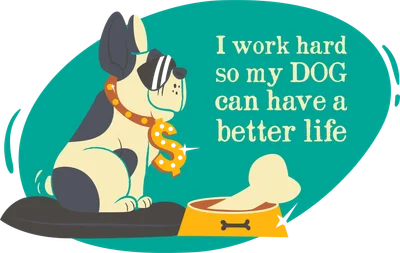 Hình ảnh minh họa chú chó Bulldog đeo kính râm, dây chuyền hình đồng đô la và dòng chữ 'I work hard so my DOG can have a better life'.