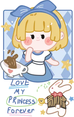 Hình vẽ chibi cô bé Alice tóc vàng, đội nơ xanh, mặc váy trắng xanh, bên cạnh là thỏ trắng mặc áo vest sọc, có tách cà phê đổ và dòng chữ 'LOVE MY PRINCESS FOREVER'.
