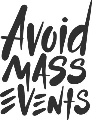 Hình ảnh chữ viết tay "Avoid Mass Events" màu đen trên nền xám.