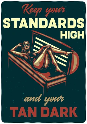 Hình minh họa retro cô gái nằm trên giường tắm nắng với dòng chữ Keep your standards high and your tan dark