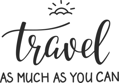 Chữ 'travel' viết tay cách điệu và dòng chữ 'AS MUCH AS YOU CAN' bên dưới, có biểu tượng mặt trời nhỏ phía trên.