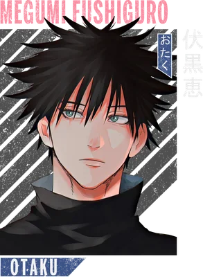 Hình vẽ anime Megumi Fushiguro với mái tóc đen, mắt xanh và biểu cảm trầm tư, có chữ 'MEGUMI FUSHIGURO' và 'OTAKU'.