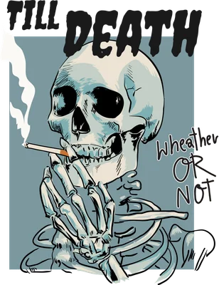 Hình minh họa đầu lâu hút thuốc với dòng chữ Till Death, phong cách nghệ thuật retro cá tính cho in ấn