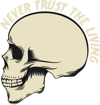 Hình đầu lâu nhìn nghiêng với dòng chữ "Never Trust The Living" bao quanh.