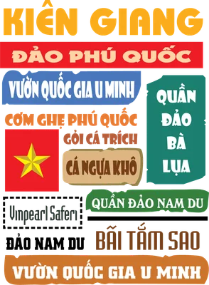 Hình ảnh typography các địa danh, đặc sản Kiên Giang, Phú Quốc, Vườn Quốc gia U Minh, Quần đảo Nam Du, Bãi Tắm Sao, Vinpearl Safari và lá cờ Việt Nam.