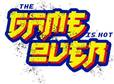Hình ảnh chữ The Game Is Not Over với phông chữ lớn màu vàng, viền đỏ và xanh dương, hiệu ứng grunge trên nền xám.