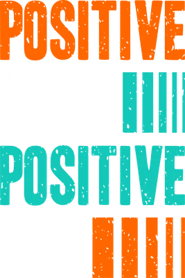 Dòng chữ 'POSITIVE MIND POSITIVE LIFE' với các từ được in bằng màu cam, trắng và xanh ngọc trên nền xám.