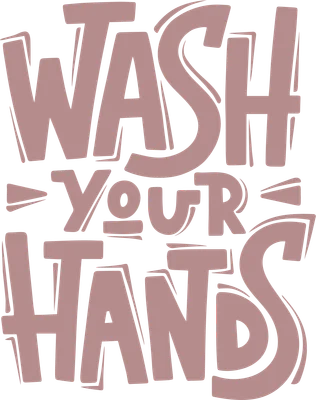 Dòng chữ "Wash Your Hands" màu hồng nhạt trên nền xám, nhắc nhở vệ sinh cá nhân.